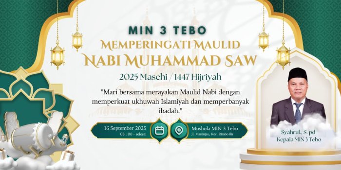 Min 3 tebo memperingati Maulid Nabi Muhammad SAW 1447H Min 3 tebo memperingati Maulid Nabi Muhammad SAW 1447H